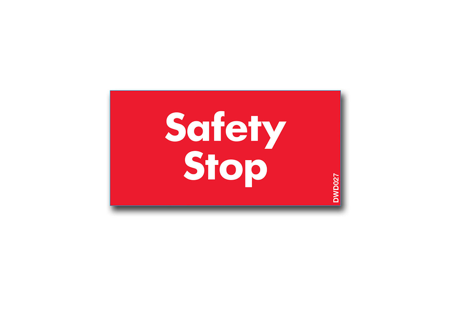 DWD027E - Safety Stop decal